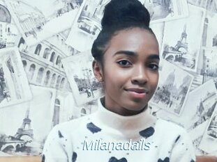 Milanadails
