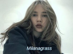 Milanagrass