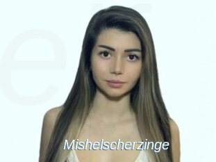 Mishelscherzinge
