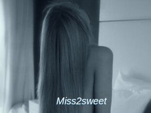 Miss2sweet