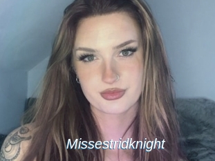 Missestridknight