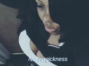 Nursergickness