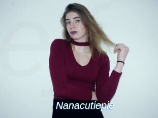 Nanacutiepie