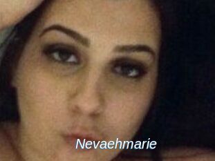 Nevaehmarie