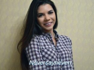 Neversayneverr