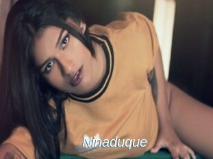 Ninaduque
