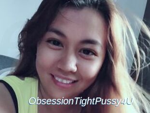 ObsessionTightPussy4U