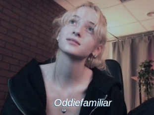 Oddiefamiliar