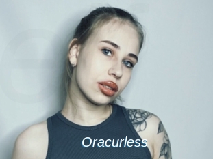 Oracurless