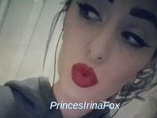 PrincesIrinaFox