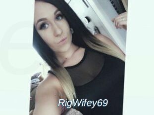 RigWifey69