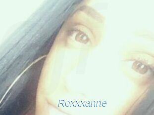 Roxxxanne