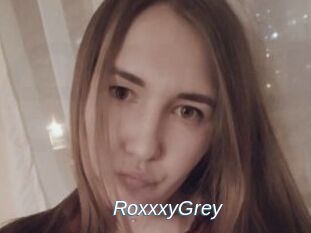 RoxxxyGrey