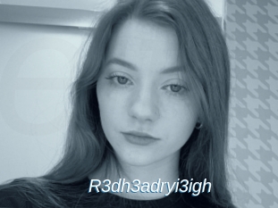R3dh3adryi3igh