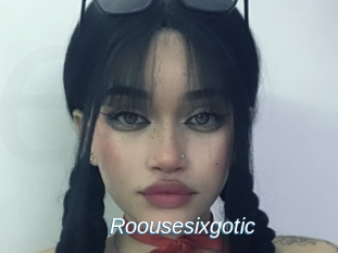 Roousesixgotic