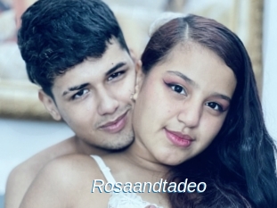 Rosaandtadeo