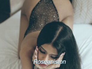 Roseaniston