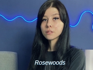 Rosewoods