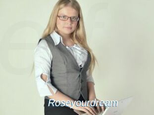 Roseyourdream