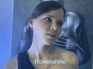 Roxanahino