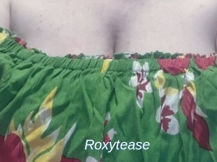 Roxytease