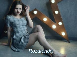 Rozatender
