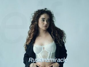 Ruslanamiracle