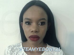 STEAMYEBONY21