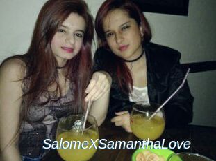 SalomeXSamanthaLove