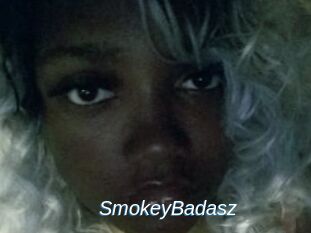 SmokeyBadasz