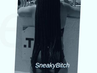 SneakyBitch
