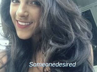 Someonedesired
