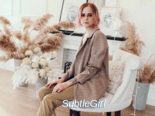 SubtleGirl