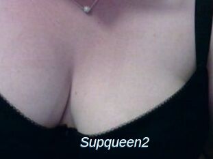 Supqueen2