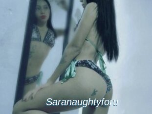 Saranaughtyforu