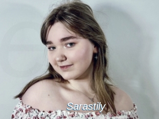 Sarastily