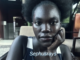 Sephusrays