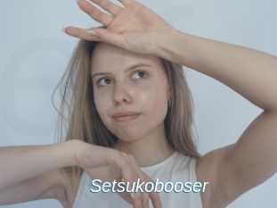 Setsukobooser