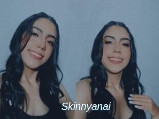 Skinnyanai