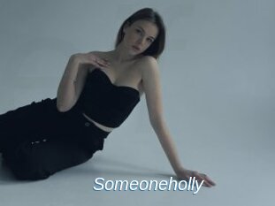 Someoneholly