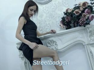 Streetbadgerl