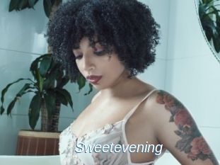 Sweetevening