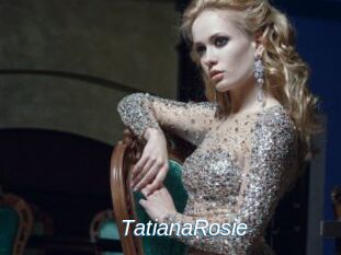 TatianaRosie