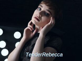 TenderRebecca