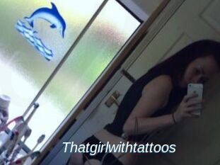 Thatgirlwithtattoos