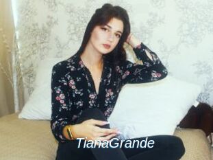 TianaGrande