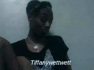 Tiffanywettwett