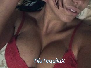 TilaTequilaX