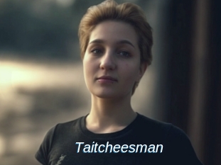 Taitcheesman