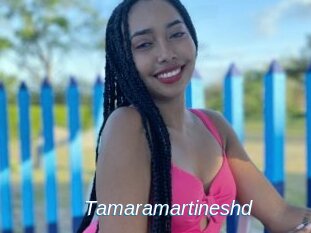 Tamaramartineshd